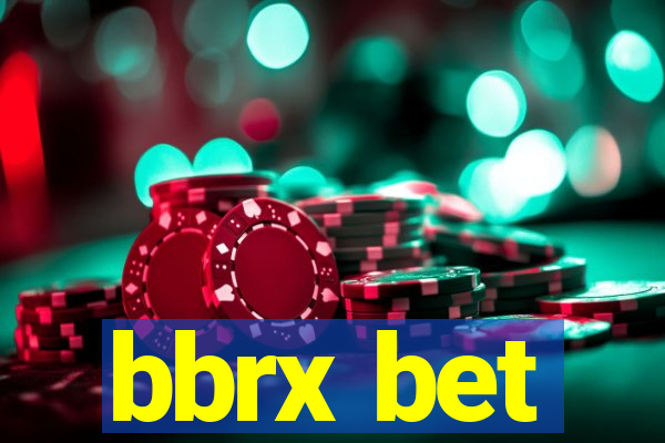 bbrx bet