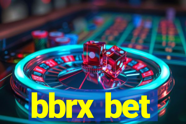 bbrx bet