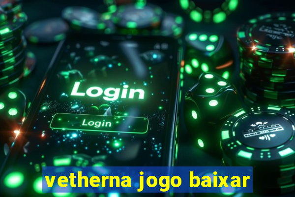 vetherna jogo baixar