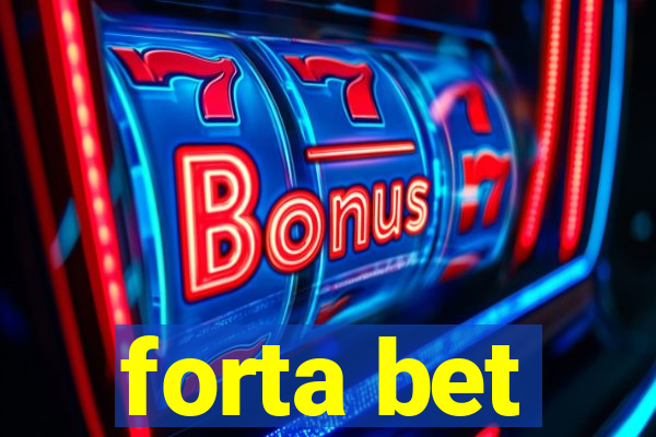 forta bet