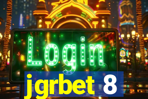 jgrbet 8