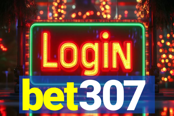 bet307