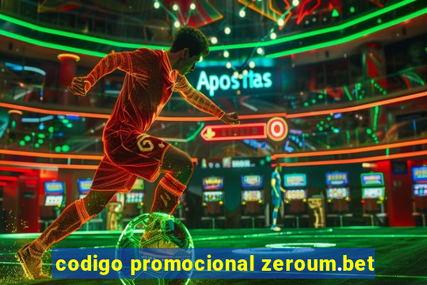 codigo promocional zeroum.bet