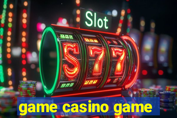 game casino game