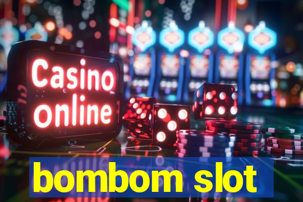 bombom slot