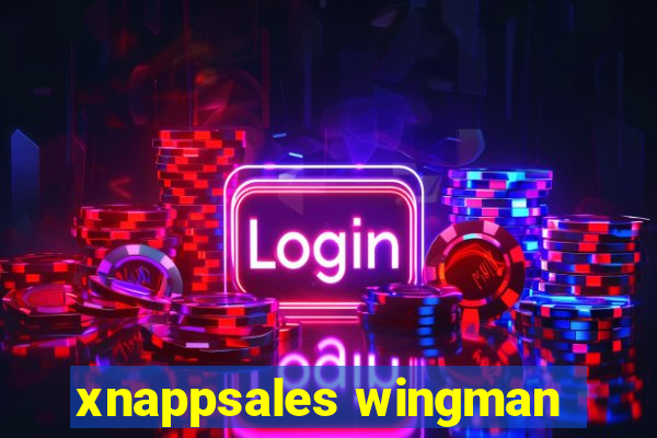 xnappsales wingman