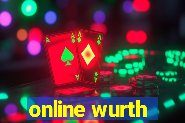 online wurth