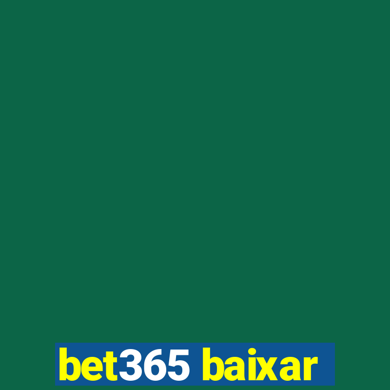 bet365 baixar