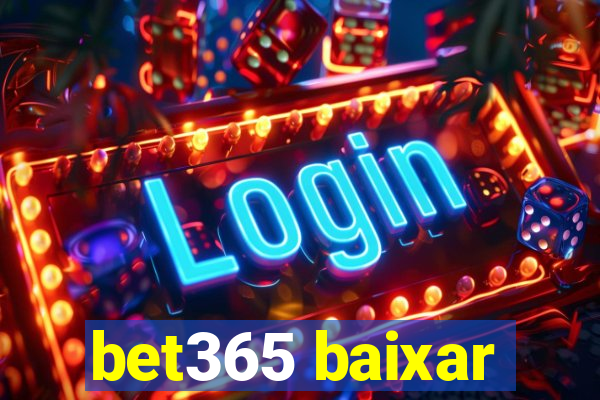 bet365 baixar