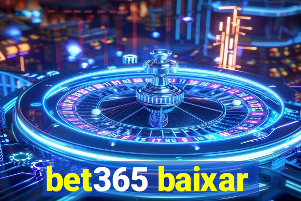 bet365 baixar