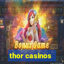 thor casinos