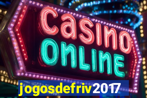 jogosdefriv2017