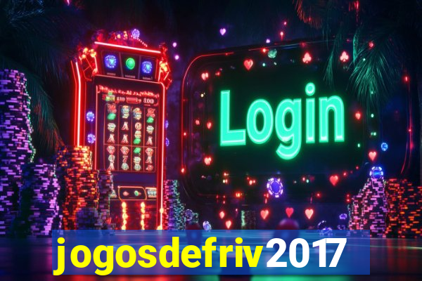 jogosdefriv2017