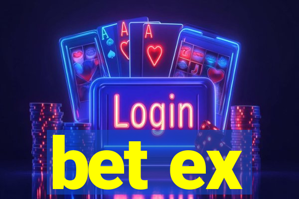 bet ex