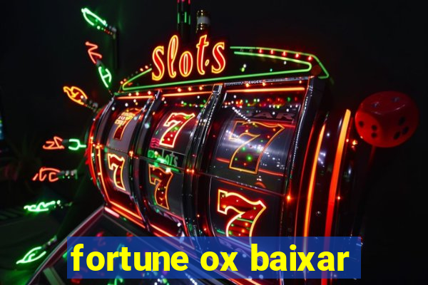 fortune ox baixar