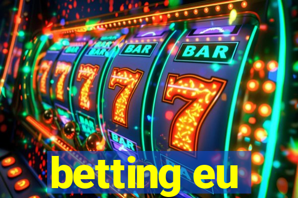 betting eu