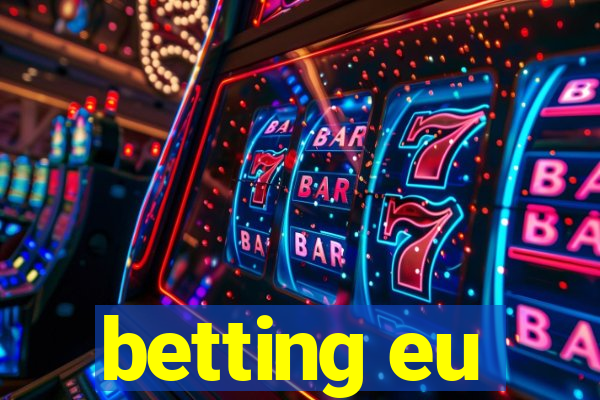 betting eu