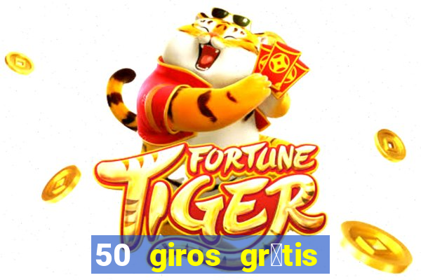 50 giros gr谩tis no cadastro