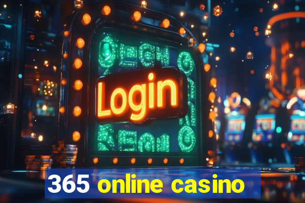 365 online casino