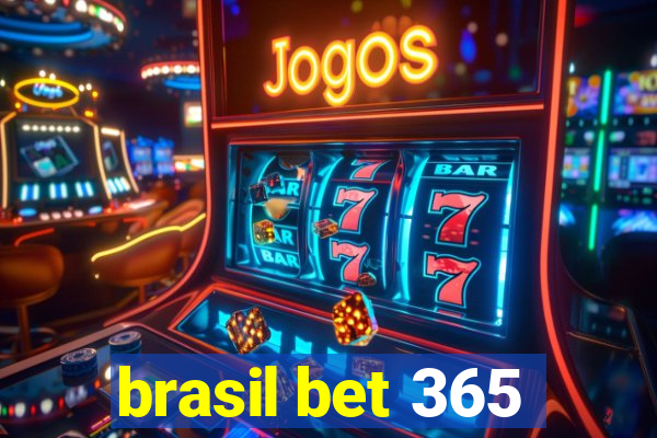 brasil bet 365