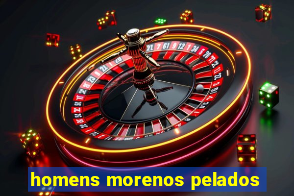 homens morenos pelados