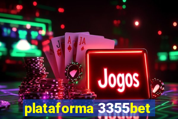 plataforma 3355bet