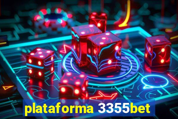 plataforma 3355bet