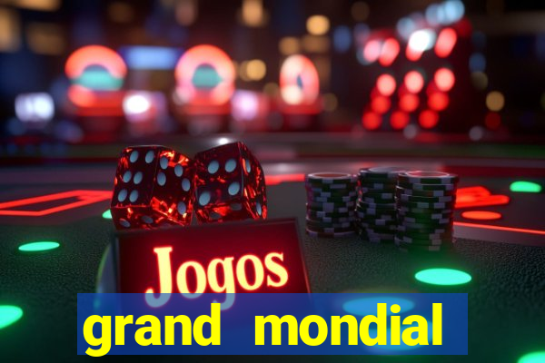 grand mondial casino games