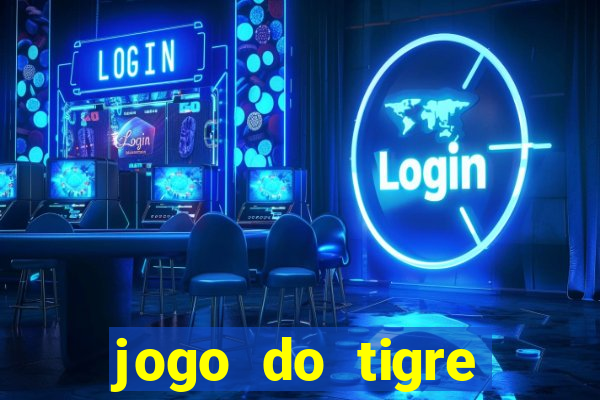 jogo do tigre online gratis