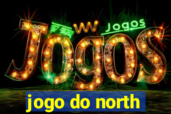 jogo do north