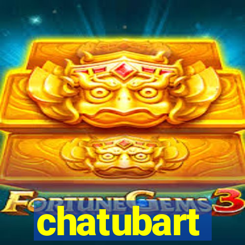 chatubart