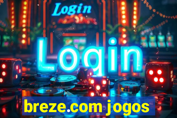 breze.com jogos