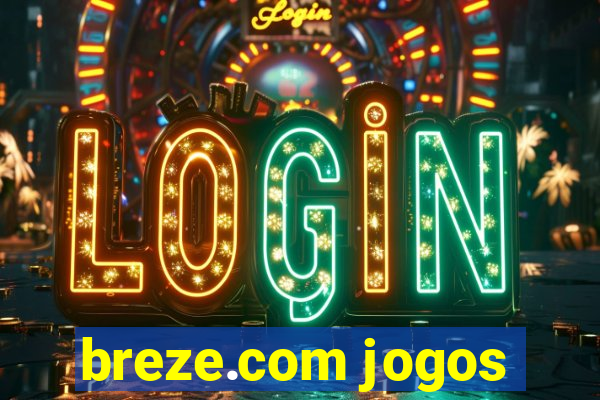 breze.com jogos