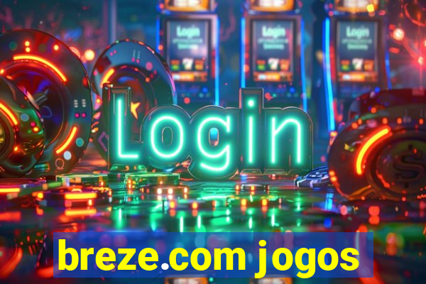 breze.com jogos