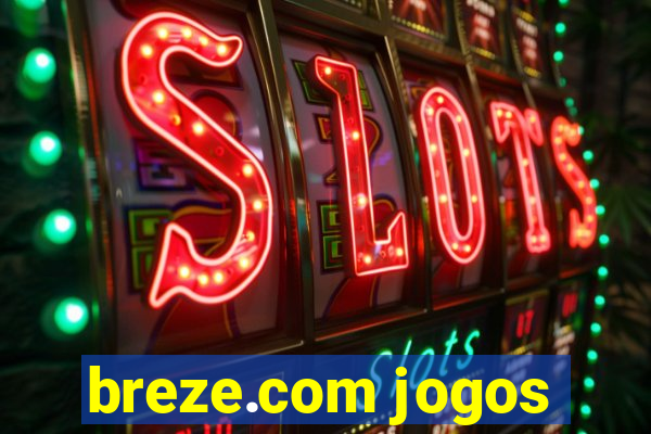 breze.com jogos