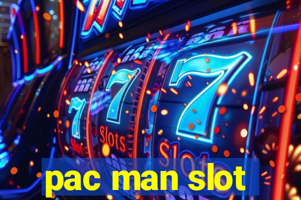 pac man slot