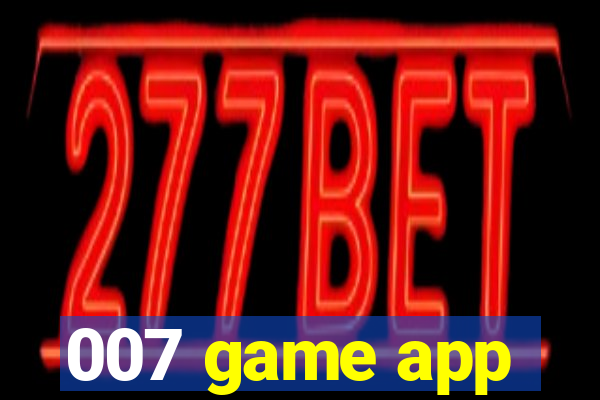 007 game app