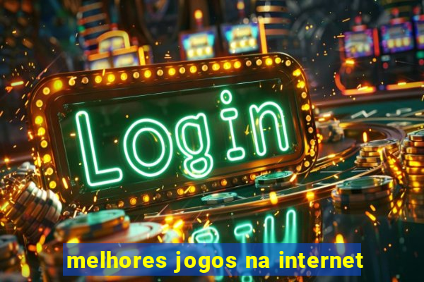 melhores jogos na internet