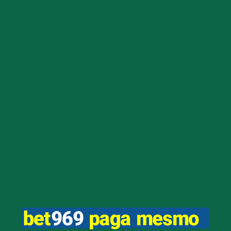 bet969 paga mesmo