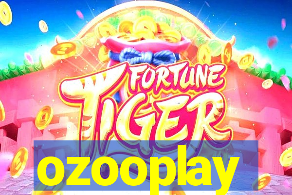 ozooplay