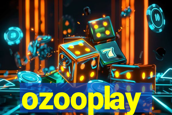 ozooplay