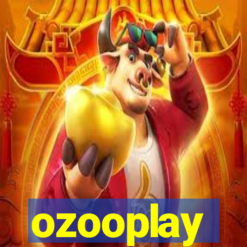 ozooplay