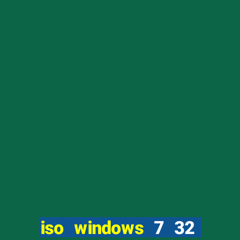 iso windows 7 32 bits pt br download