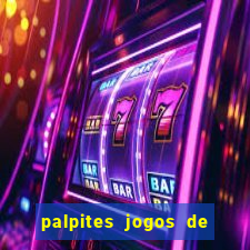 palpites jogos de hj futebol