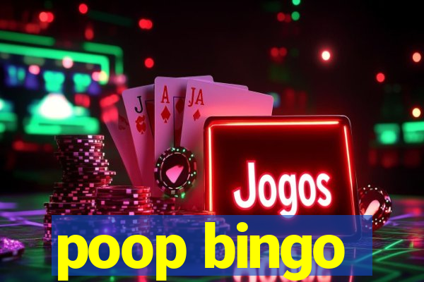 poop bingo