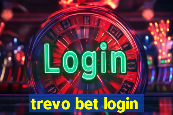 trevo bet login