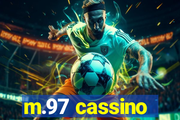 m.97 cassino