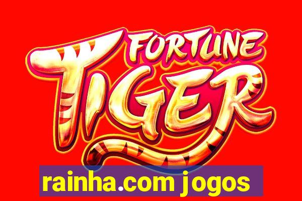 rainha.com jogos