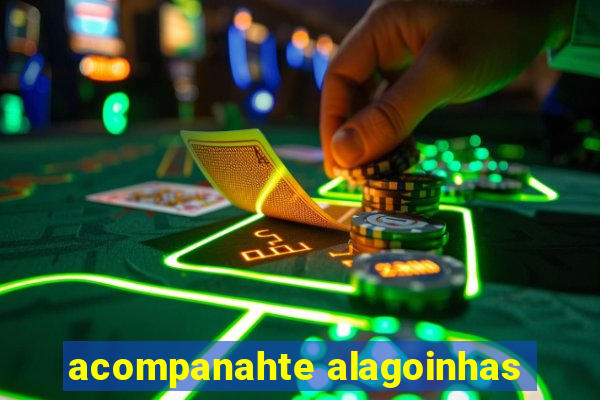 acompanahte alagoinhas