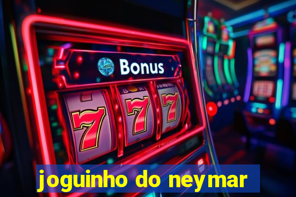 joguinho do neymar